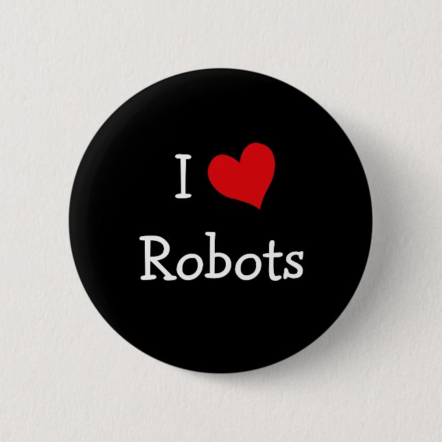 I Liebe Roboter Button (Vorderseite)