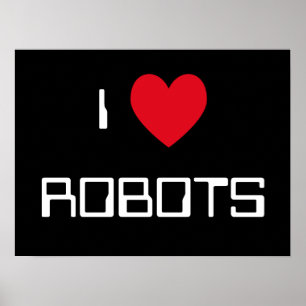 I Liebe Robots-Zeichen Poster