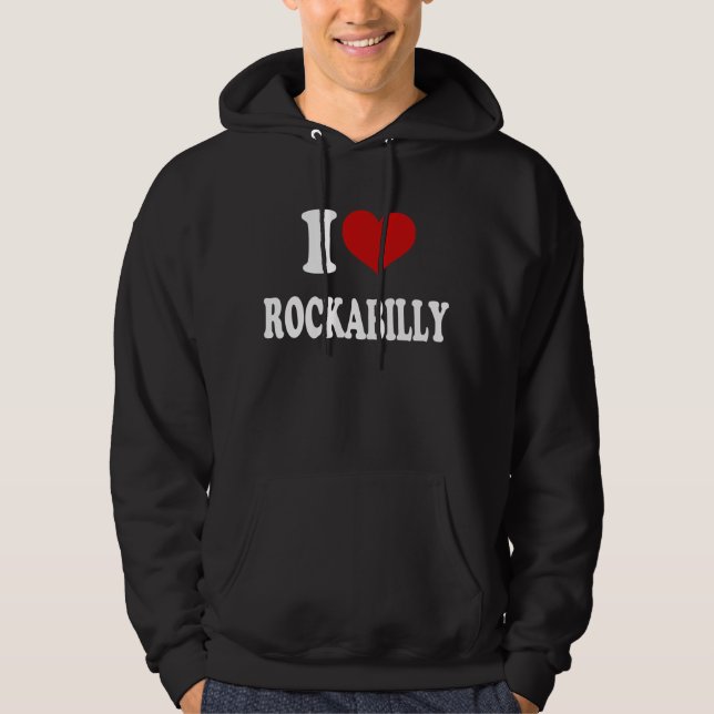I Liebe Rockabilly Hoodie (Vorderseite)
