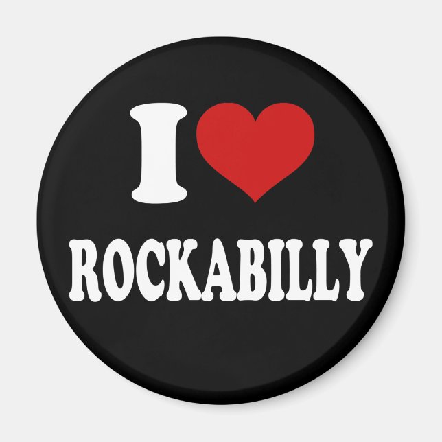 I Liebe Rockabilly Magnet (Vorne)