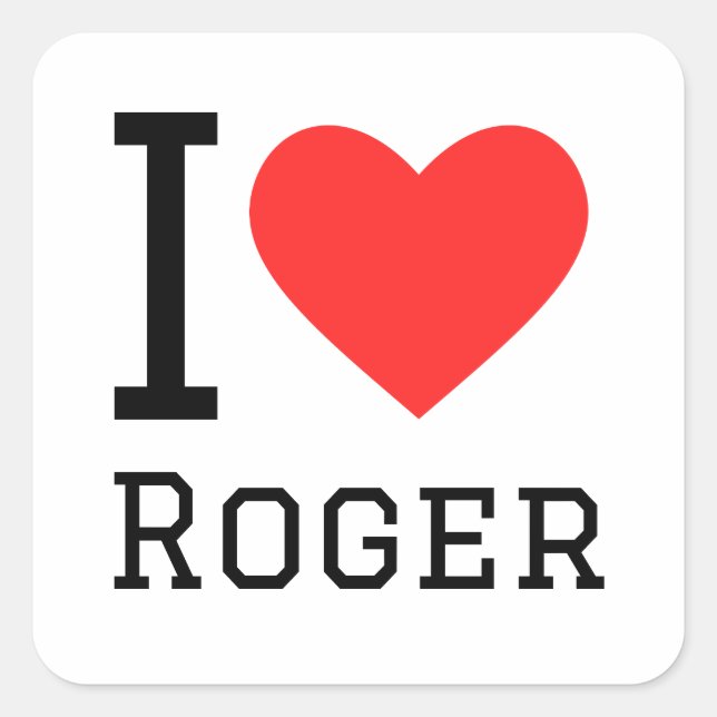 I Liebe Roger Quadratischer Aufkleber (Vorderseite)