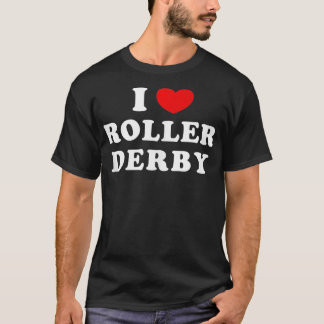 I Liebe Roller Derby I Heart Roller Derby T-Shirt