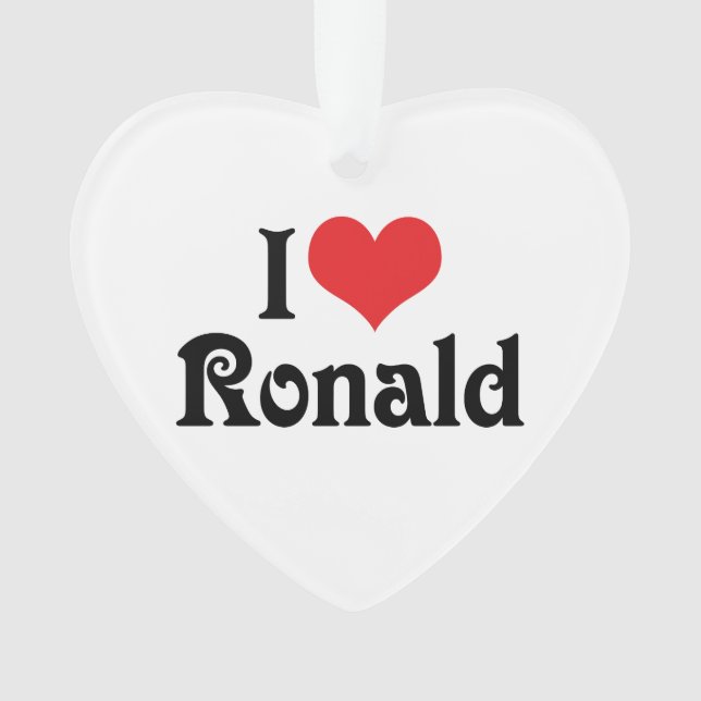 I Liebe Ronald Ornament (Vorderseite)