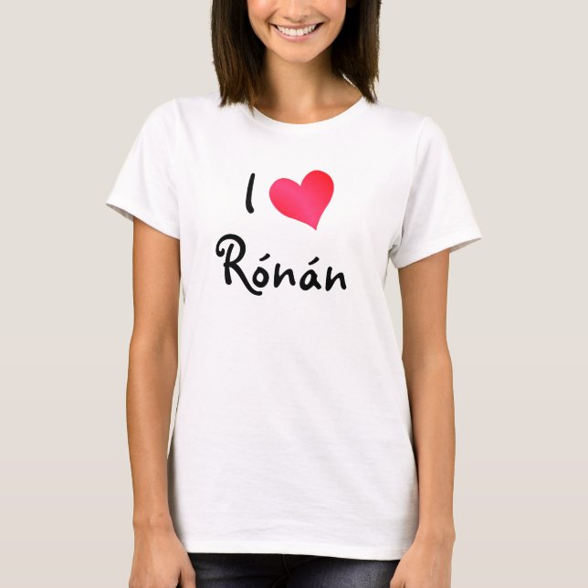 I Liebe Ronan T-Shirt (Vorderseite)