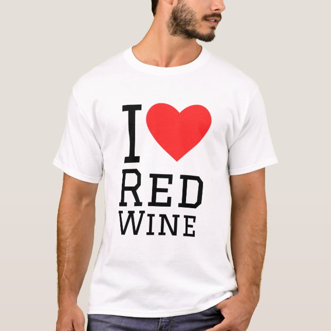 I Liebe Rotwein T-Shirt (Vorderseite)