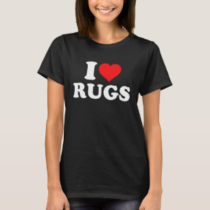 I Liebe Rugs T-Shirt