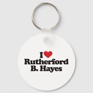 I Liebe Rutherford B Hayes Schlüsselanhänger