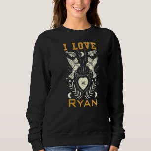 I Liebe Ryan Sweatshirt