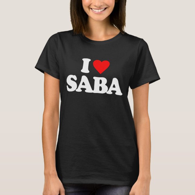 I LIEBE SABA T-Shirt (Vorderseite)