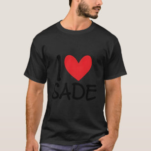 I Liebe Sade Name Herz Personalisiert Männer Typ B T-Shirt
