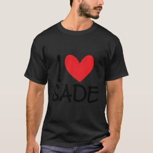 I Liebe Sade Name Herz Personalisiert Männer Typ B T-Shirt