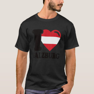 I Liebe Salzburg Stadt Österreich I Liebe Salzburg T-Shirt
