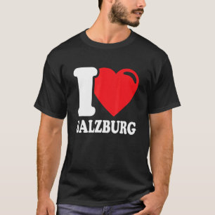 I Liebe Salzburg Stadt Österreich I Liebe Salzburg T-Shirt