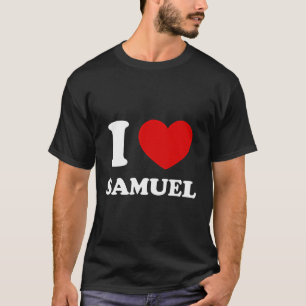 I Liebe Samuel I Heart Samuel Funny Samuel T-Shirt