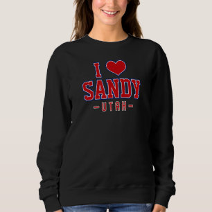I Liebe Sandy Utah Sweatshirt