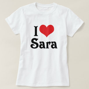 I Liebe Sara T-Shirt