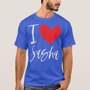I Liebe Sasha Name Personalisiert Girl BESTE FREUN T-Shirt