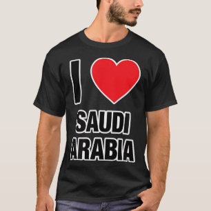I LIEBE SAUDI ARABIEN, Land mit rotem Liebe Herz T T-Shirt