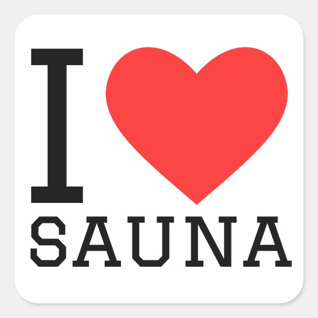 I Liebe Sauna Quadratischer Aufkleber (Vorderseite)