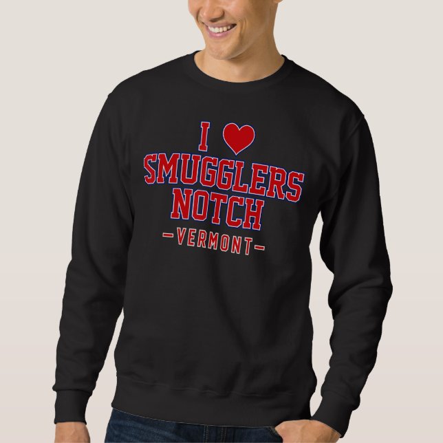I Liebe Schmuggler Notch Vermont Sweatshirt (Vorderseite)