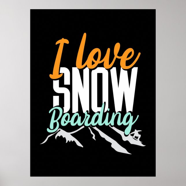 I Liebe Schnee Boarding Poster (Vorne)