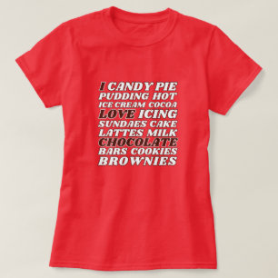 i Liebe Schokolade alles Weiße Text T-Shirt