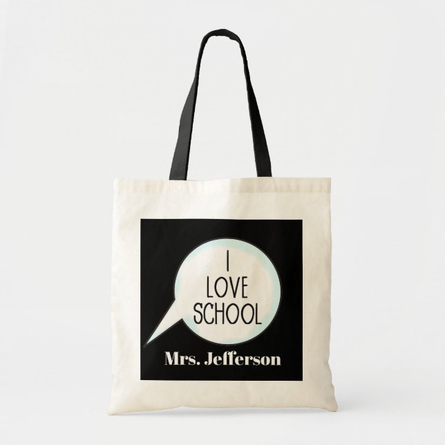 I Liebe Schule Sprache Blase hinzufügen Tasche (Vorne)