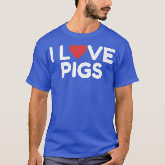 I Liebe Schweine Premium3039 T-Shirt