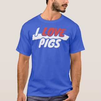 I Liebe Schweine Premium3043 T-Shirt