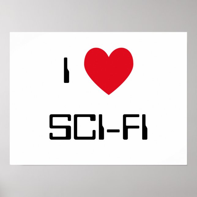 I Liebe Sci-Fi Poster (Vorne)