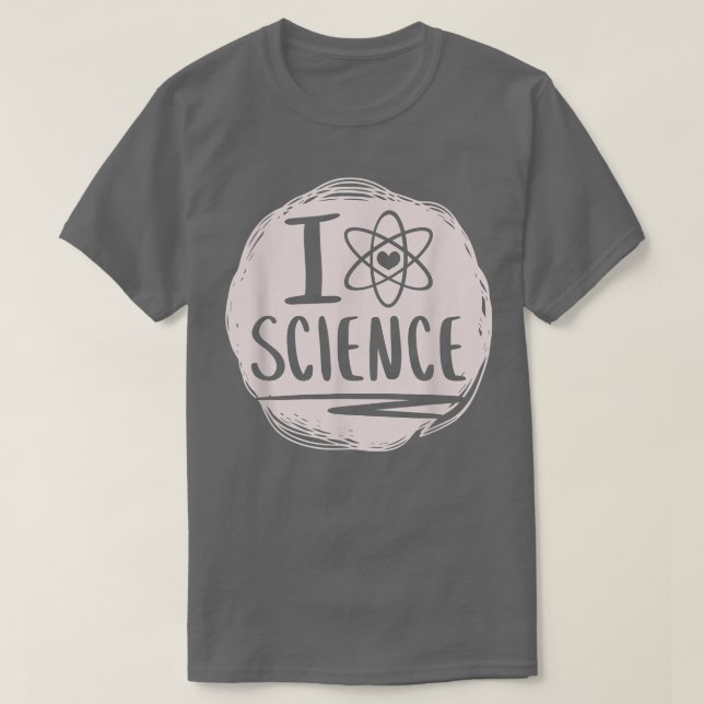 I Liebe Science Funny Science Lover Atom Student S T-Shirt (Design vorne)