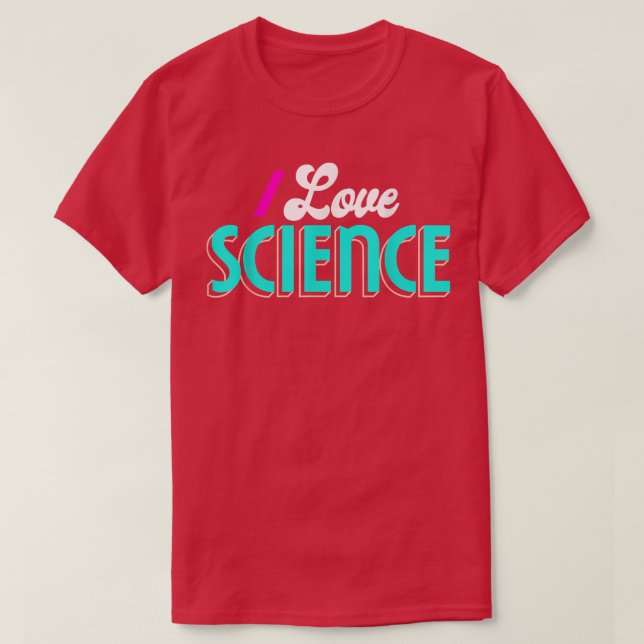 I Liebe Science Shirt Science1033 (Design vorne)