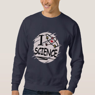 I Liebe Science Sweatshirt