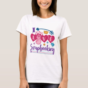 I Liebe Scrapbooking Scrapbook T-Shirt