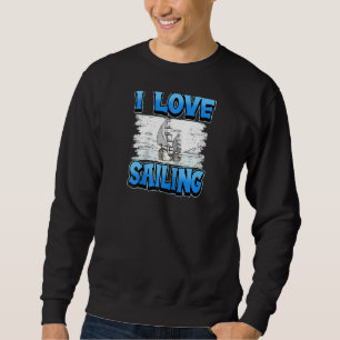 I Liebe Segelschiff Kapitän Ragl Sweatshirt