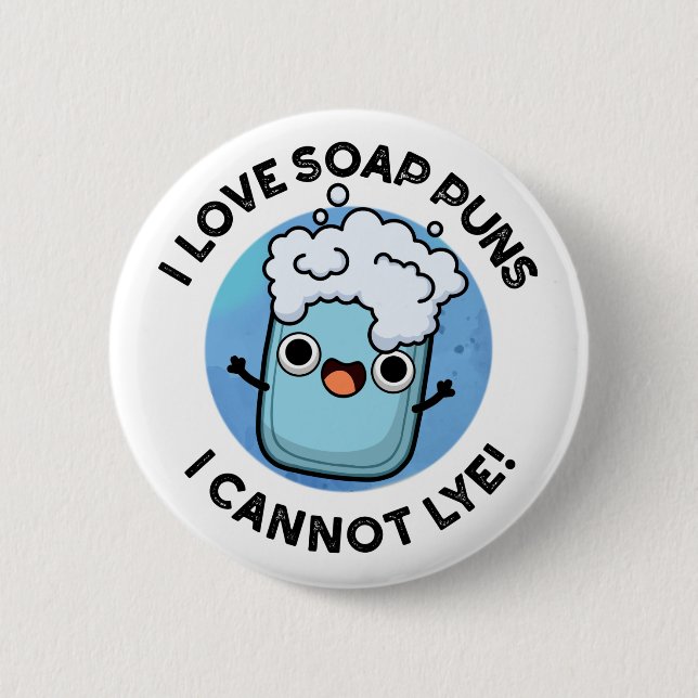 I Liebe Seifenpistolen Ich kann keine sonnige Pupp Button (Vorderseite)