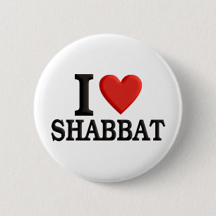 I Liebe Shabbat Button