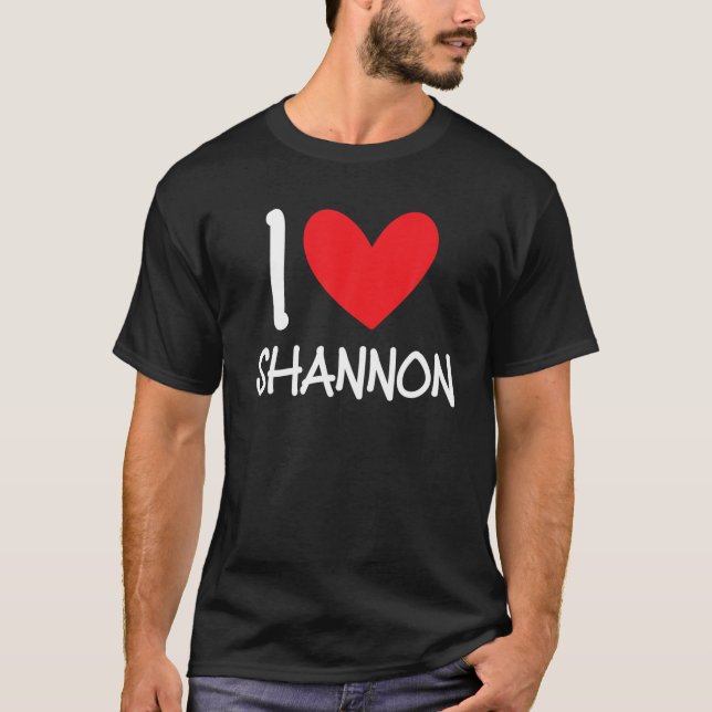 I Liebe Shannon Name Personalisiert Girl Women BES T-Shirt (Vorderseite)