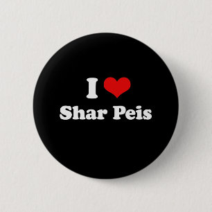 I Liebe Shar Peis Button