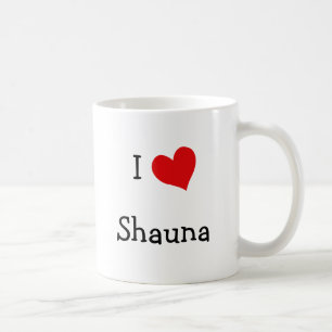 I Liebe Shauna Tasse
