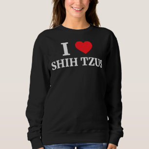 I Liebe Shih Tzus Herz Sweatshirt