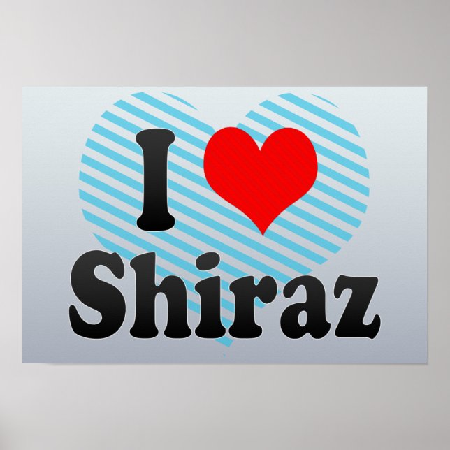 I Liebe Shiraz, Iran Poster (Vorne)