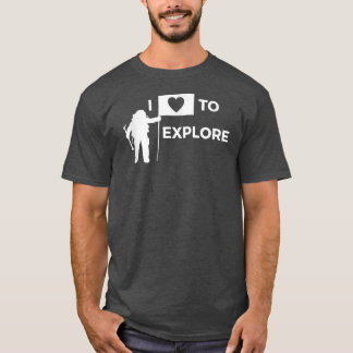 I LIEBE, SHIRT Space Eplorer Astronaut zu erkunden