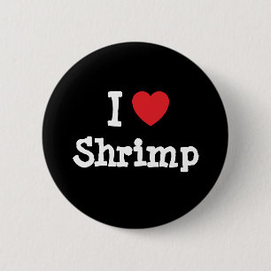 I Liebe Shrimps T - Shirt Button