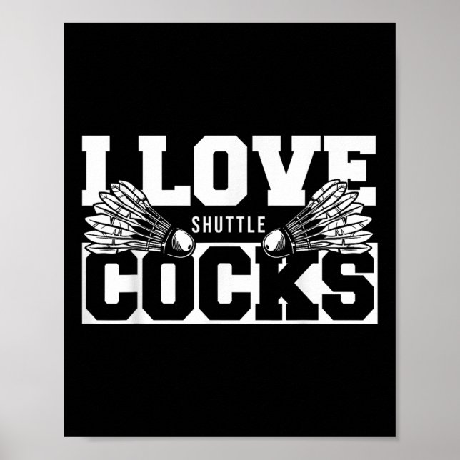 I Liebe Shuttles S Birdie Badminton Player Poster (Vorne)