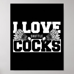 I Liebe Shuttles S Birdie Badminton Player Poster