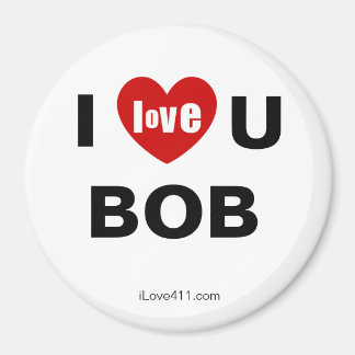 I Liebe Sie BOB Kühlschrankmagnet Magnet