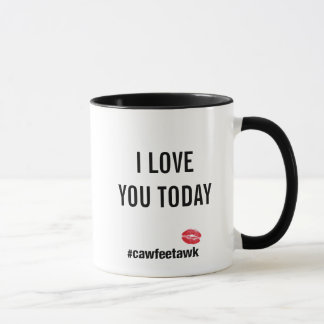 I Liebe Sie heute (Tasse) Tasse