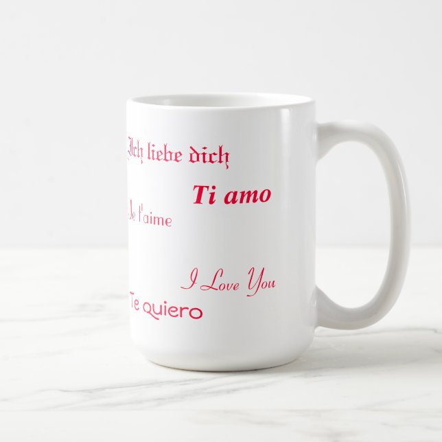 I Liebe Sie in fünf Sprachen Tasse (Rechts)