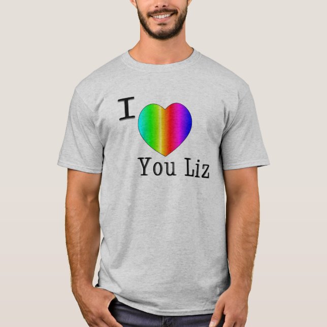 I Liebe Sie Liz-Regenbogen T-Shirt (Vorderseite)